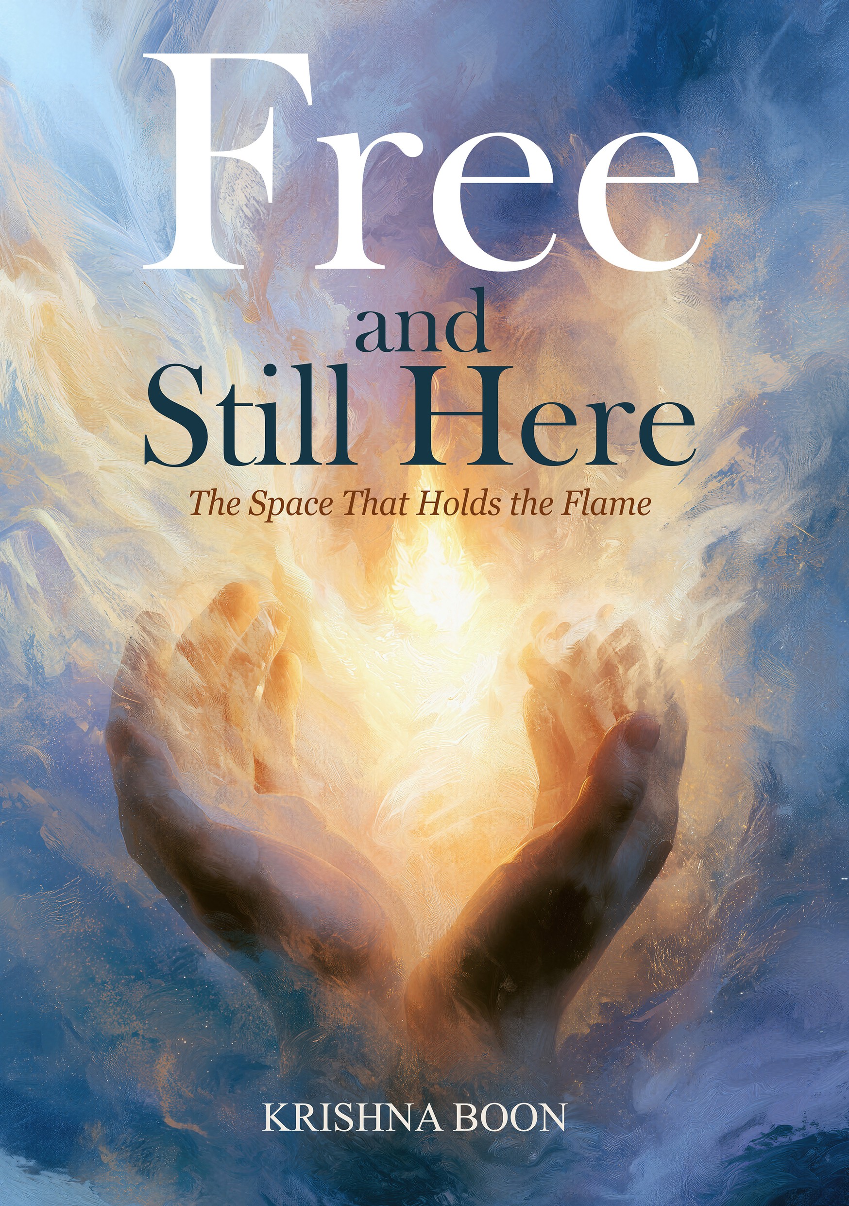 Free, and Still Here — book cover by Krishna Boon