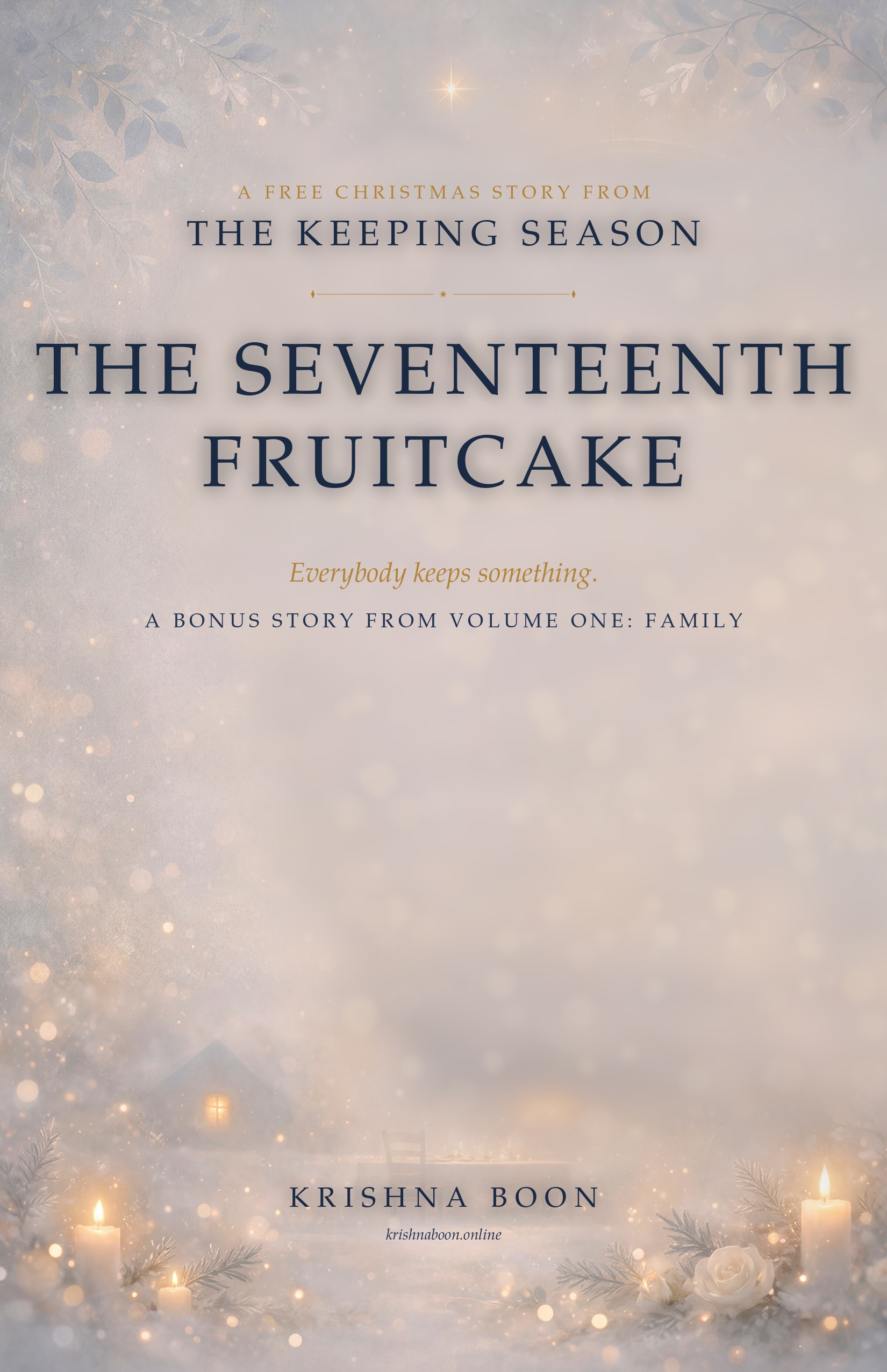 The Seventeenth Fruitcake — a free Christmas story by Krishna Boon
