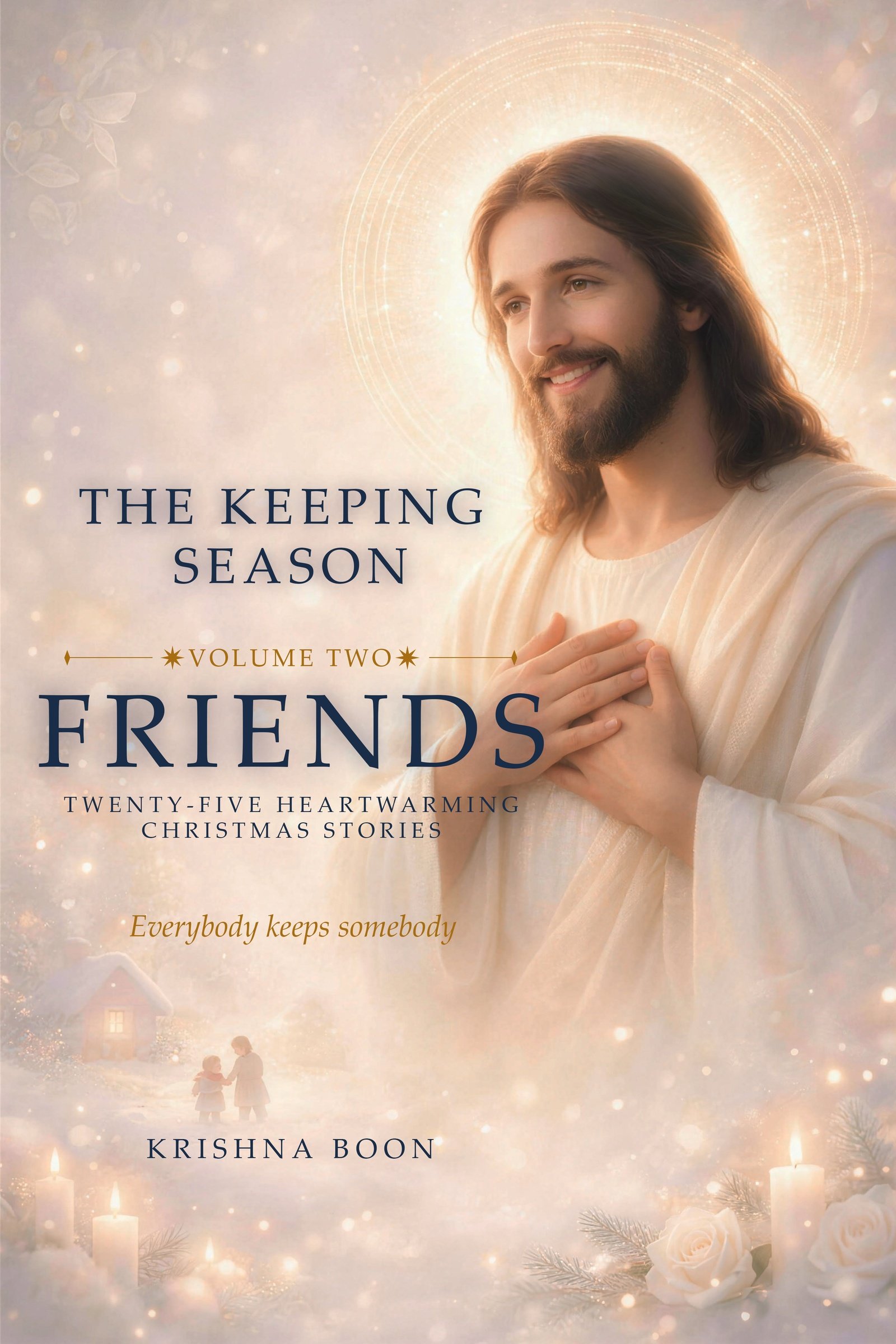 The Keeping Season — Volume Two: Friends, book cover by Krishna Boon
