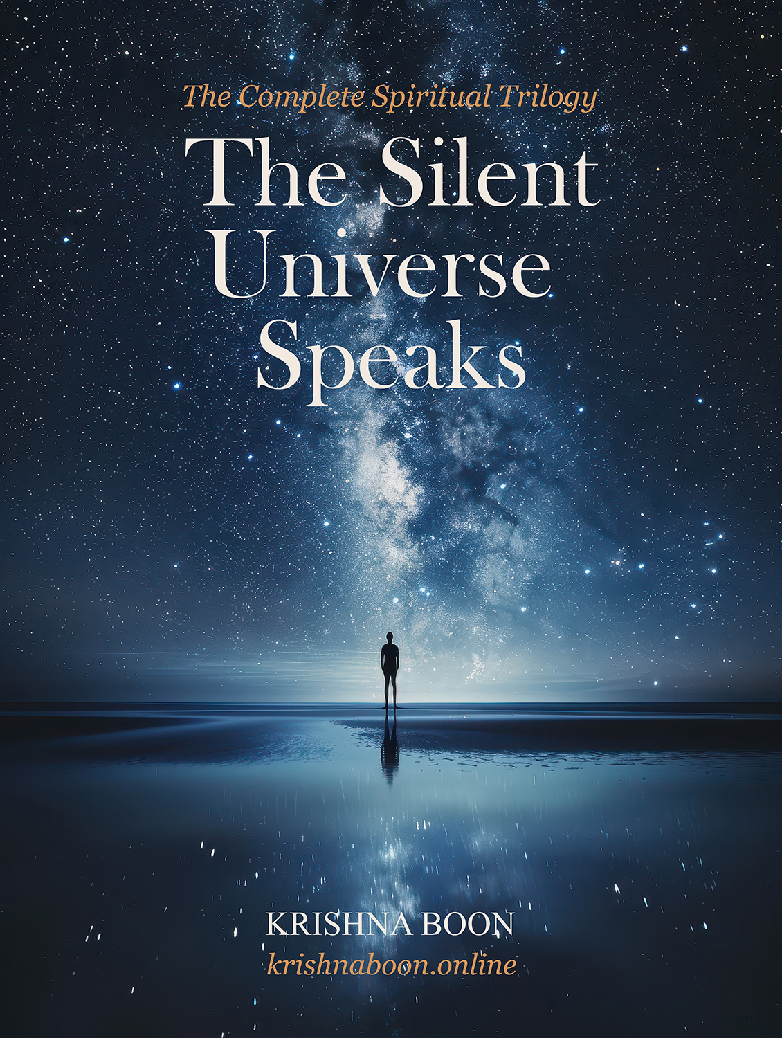The Silent Universe Speaks — Complete Trilogy